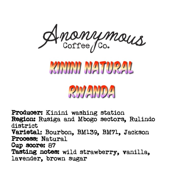 Rwanda, Kinini Natural - Anonymous Coffee
